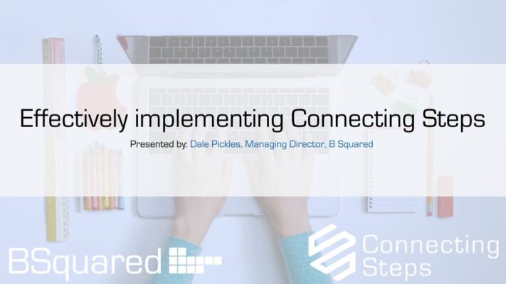 FREE Webinar - Effectively implementing Connecting Steps