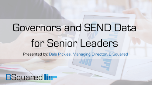 Governors and SEND data for Senior Leaders