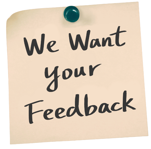 We want your feedback